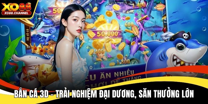 Bắn cá 3D